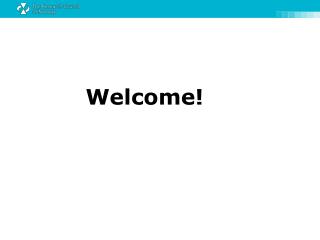 Welcome !