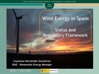 Wind Energy in Spain Status and Regulatory Framework