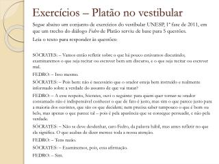 Exercícios – Platão no vestibular