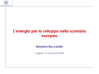 L’energia per lo sviluppo nello scenario europeo