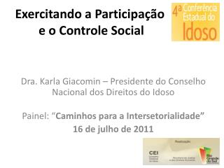 Exercitando a Participação e o Controle Social