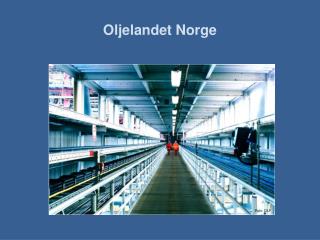 Oljelandet Norge