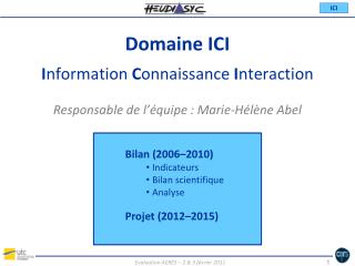 Domaine ICI I nformation C onnaissance I nteraction