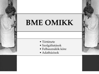 BME OMIKK