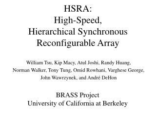 HSRA: High-Speed, Hierarchical Synchronous Reconfigurable Array
