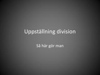 Uppställning division