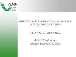 GOVERNANCE, REGULATION AND MARKET INTEGRATION IN EUROPE