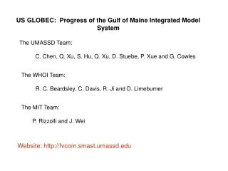 US GLOBEC: Progress of the Gulf of Maine Integrated Model System