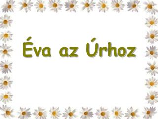 Éva az Úrhoz