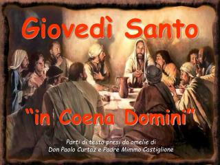 Giovedì Santo “in Coena Domini”