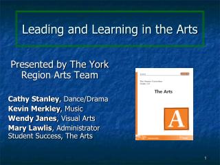 Leading and Learning in the Arts