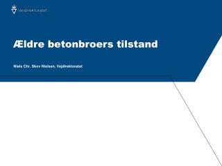 Ældre betonbroers tilstand