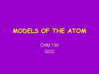 MODELS OF THE ATOM