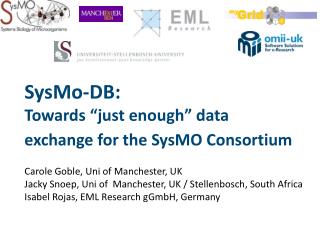 SysMo-DB: Towards “just enough” data exchange for the SysMO Consortium