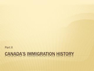 Canada’s Immigration History