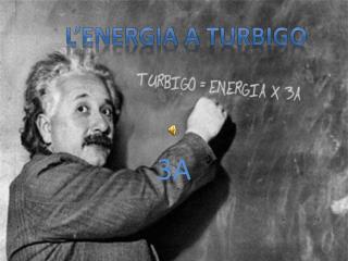 L’ENERGIA A TURBIGO