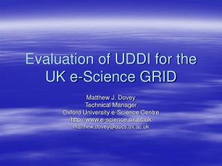 Evaluation of UDDI for the UK e-Science GRID
