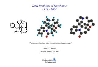 Total Synthesis of Strychnine 1954 - 2004