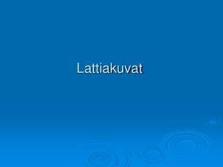 Lattiakuvat