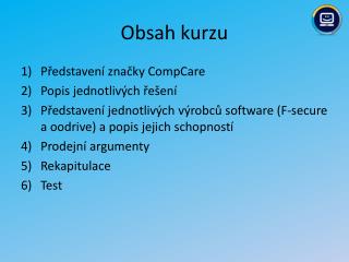 Obsah kurzu