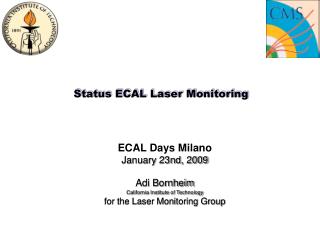 Status ECAL Laser Monitoring