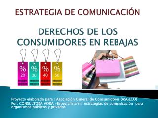 ESTRATEGIA DE COMUNICACIÓN DERECHOS DE LOS CONSUMIDORES EN REBAJAS