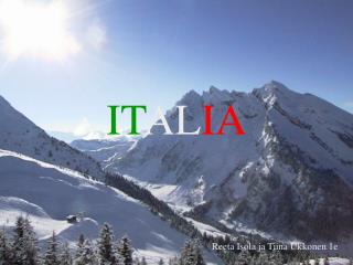 IT AL IA