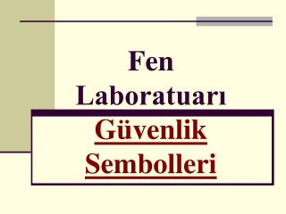 Fen Laboratuarı Güvenlik Sembolleri