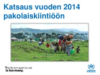 Katsaus vuoden 2014 pakolaiskiintiöön