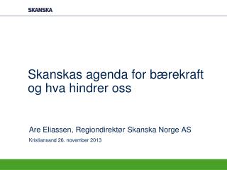 Skanskas agenda for bærekraft og hva hindrer oss