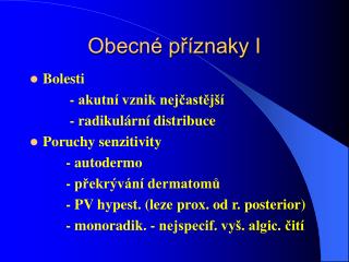 Obecné příznaky I