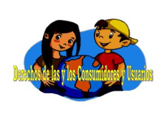 Derechos de las y los Consumidores y Usuarios