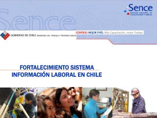 FORTALECIMIENTO SISTEMA INFORMACIÓN LABORAL EN CHILE