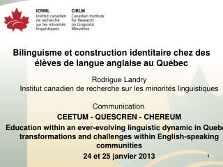 Bilinguisme et construction identitaire chez des élèves de langue anglaise au Québec