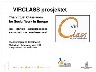 VIRCLASS prosjektet