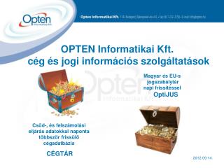 OPTEN Informatikai Kft. cég és jogi információs szolgáltatások