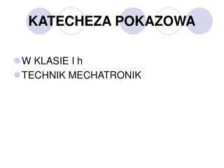 KATECHEZA POKAZOWA