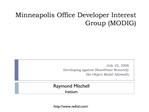 Minneapolis Office Developer Interest Group MODIG