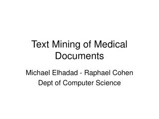 Text Mining of Medical Documents