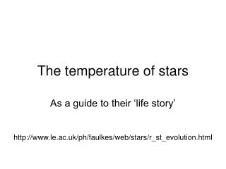The temperature of stars