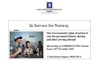 The Government’s plan of action to care for personnel before, during and after serving abroad