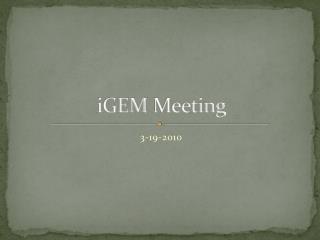iGEM Meeting
