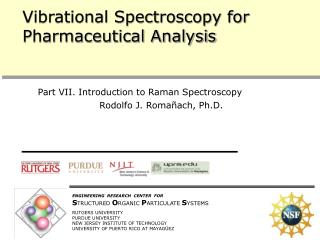 Vibrational Spectroscopy for Pharmaceutical Analysis