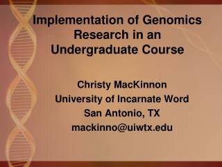 Implementation of Genomics Research in an Undergraduate Course