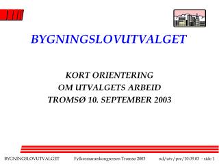 BYGNINGSLOVUTVALGET