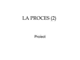 LA PROCES (2)