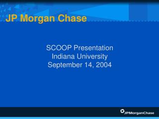 SCOOP Presentation Indiana University September 14, 2004