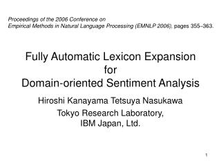 Fully Automatic Lexicon Expansion for Domain-oriented Sentiment Analysis