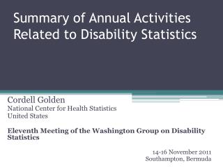 Summary of Annual Activities Related to Disability Statistics