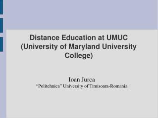 Distance Education at UMUC (University of Maryland University College)